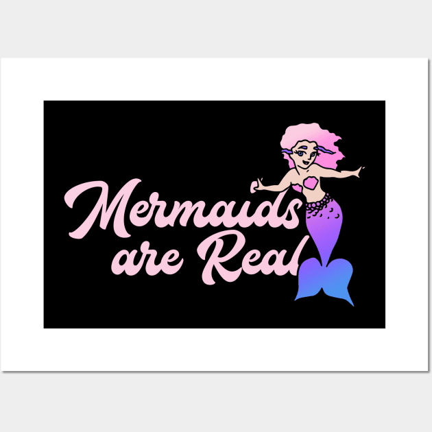 Mermaids are real Wall Art by bubbsnugg